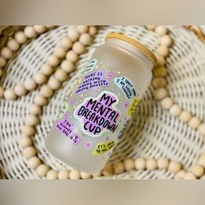 My Mental Breakdown Frosted 16 oz cup